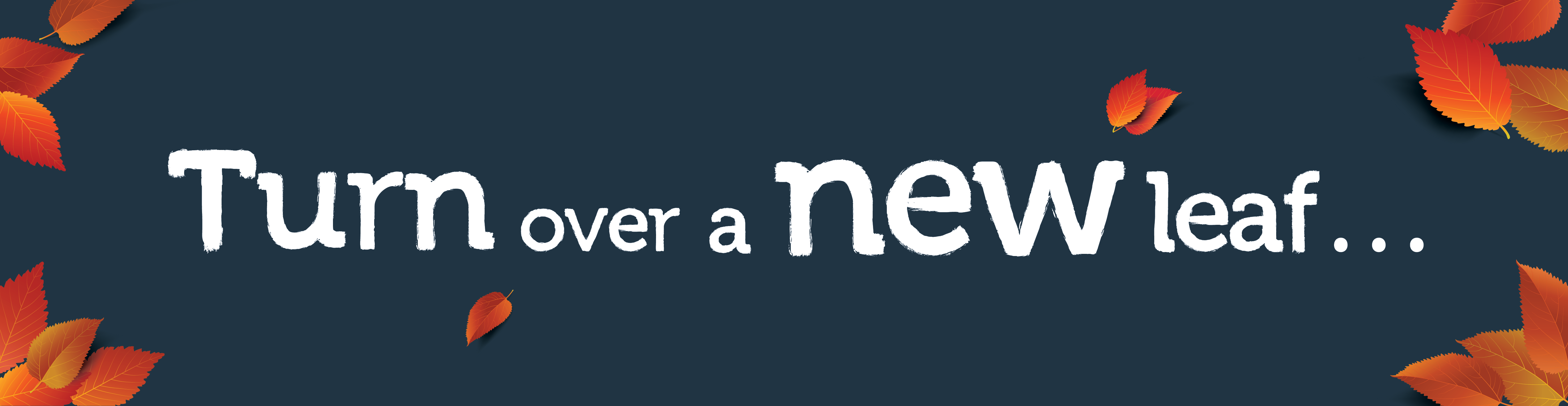 Turn over a new leaf